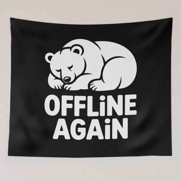 Item preview, Offline Again Quiet Bear Until Activated designed and sold by NaturEdeN.