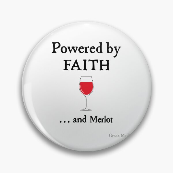 Item preview, Powered by Faith... and Merlot designed and sold by GraceMadeArt.