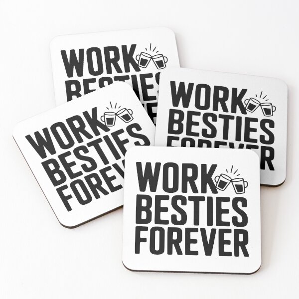 Item preview, Work Besties Forever designed and sold by Frank Ring.