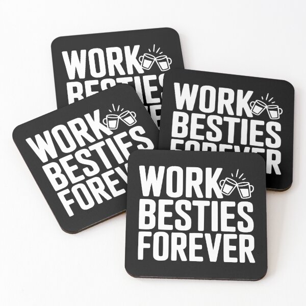 Item preview, Work Besties Forever designed and sold by Frank Ring.