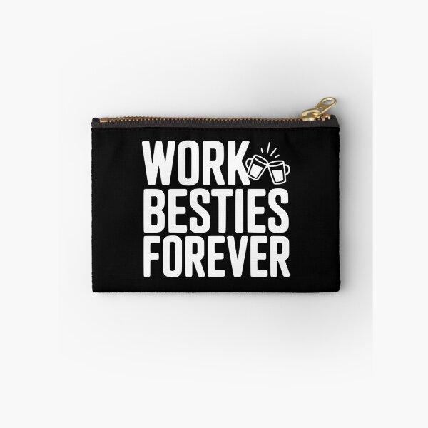 Item preview, Work Besties Forever designed and sold by Frank Ring.