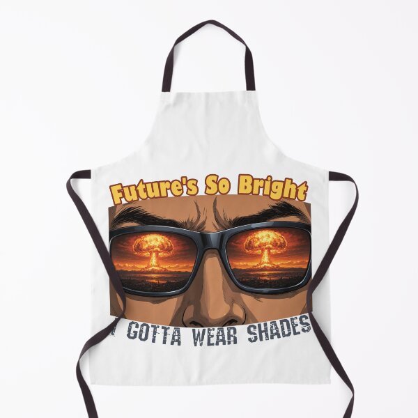 Item preview, Future's So Bright - I Gotta Wear Shades designed and sold by Cut & Paste Productions.
