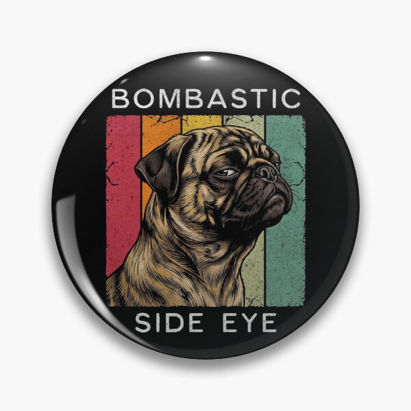 Item preview, Bombastic Side Eye Funny Pug Dog Meme designed and sold by d247.