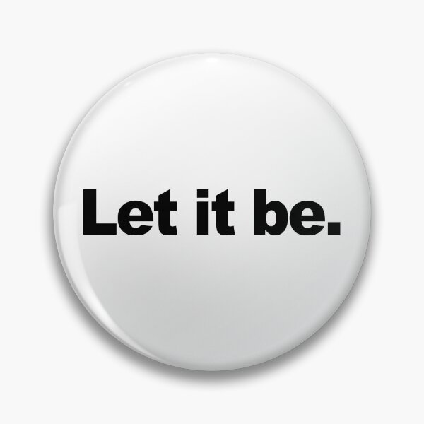 Item preview, Let It Be - Bold Minimalist designed and sold by Zerhof.