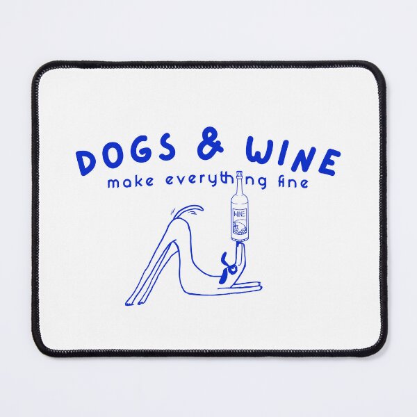 Item preview, Dogs & Wine Make Everything Fine | Cute Minimal Dog Lover Design designed and sold by romelleworks.