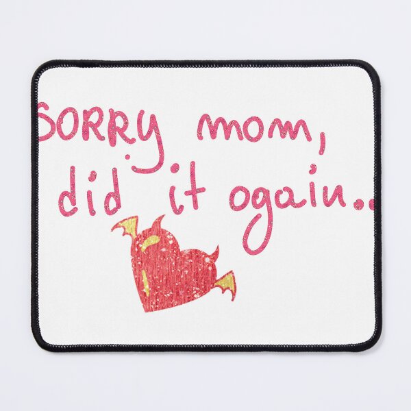 Item preview, sorry mom designed and sold by Kasia1987t.