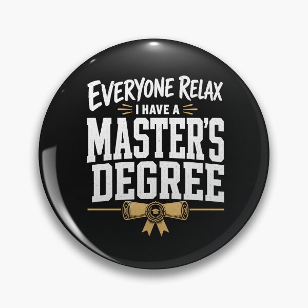 Item preview, Everyone Relax I Have A Masters Degree T-Shirt, Funny Graduation Gift, College Graduate Graphic Tee designed and sold by pipolabco.