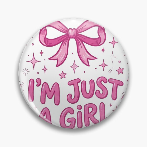 Item preview, I'm Just A Girl Pink Bow Design designed and sold by JakysCreations.