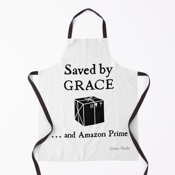 Item preview, Saved by Grace... and Amazon Prime designed and sold by GraceMadeArt.