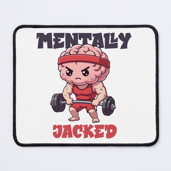 Item preview, Mentally Jacked Gym Meme designed and sold by zakvisuals.