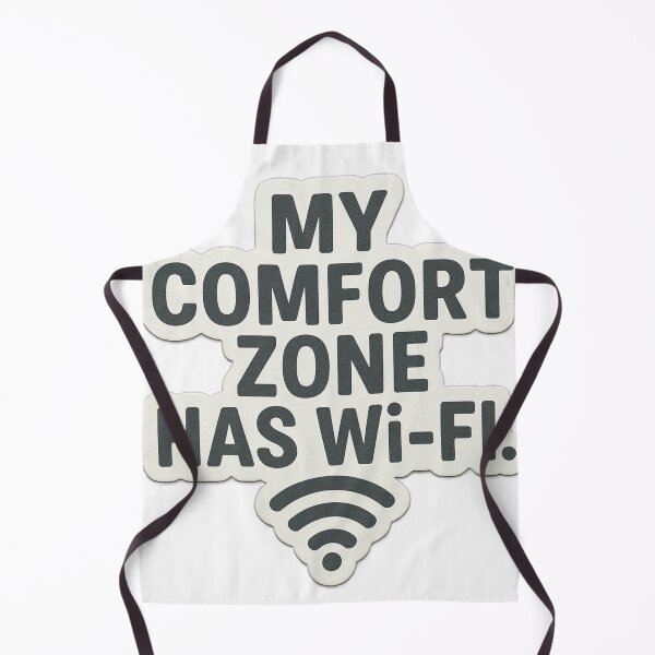 Item preview, My Comfort Zone Has WiFi designed and sold by tim tal.