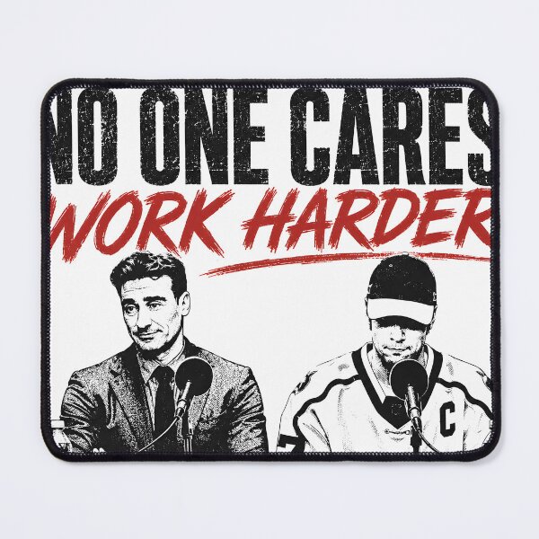 Item preview, "No One Cares, Work Harder" Hockey Meme designed and sold by Fat Cattitude.