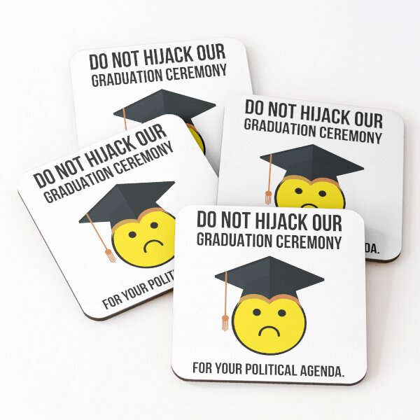 Item preview, Do not hijack our graduation ceremony for your political agenda.  designed and sold by Rachel the Artist .