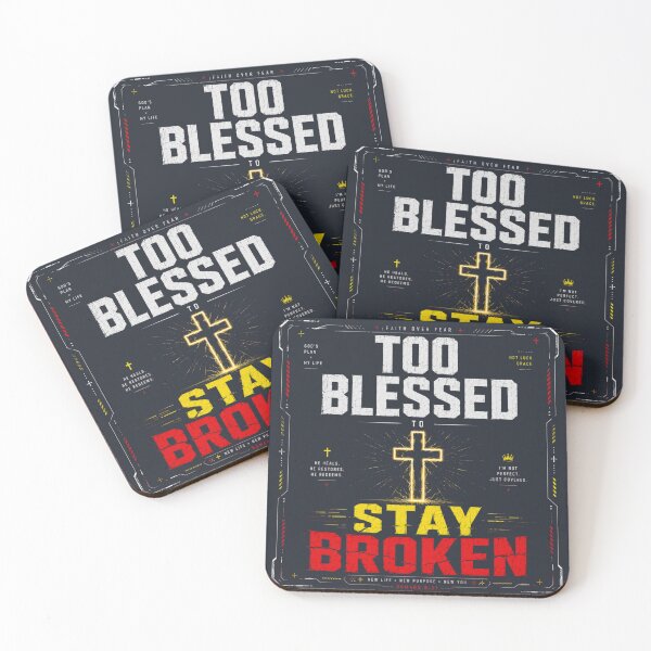 Item preview, Too Blessed To Stay Broken Christian Streetwear Design designed and sold by LowBatteryStudio ⭐.