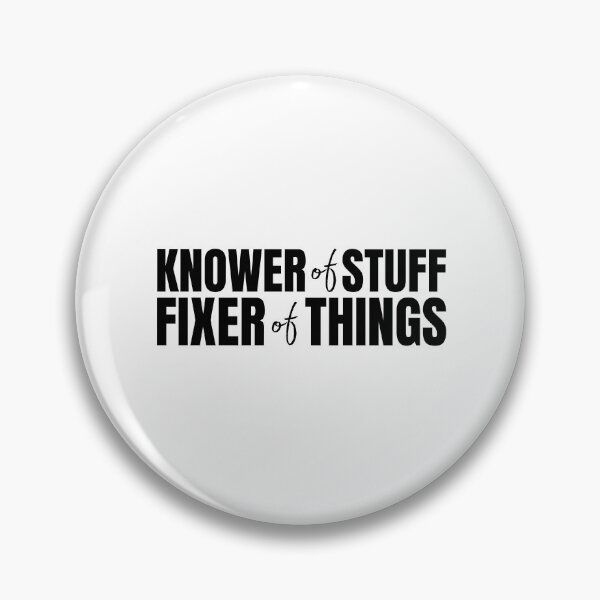 Item preview, Knower Of Stuff Fixer Of Things designed and sold by Dondonmart.