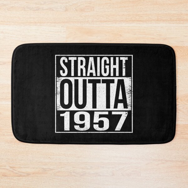 Item preview, STRAIGHT OUTTA 1957 designed and sold by Bruiserstang.