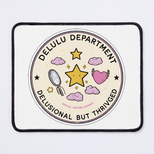 Item preview, Delulu Department - Delusional But Thrived Cute Aesthetic Badge designed and sold by SandiCreative.