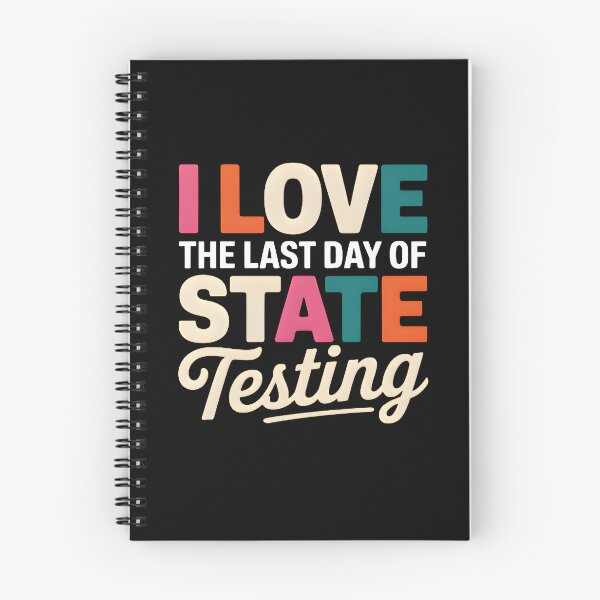 Item preview, I Love The Last Day of State Testing Teacher Student Funny Survivor  designed and sold by Zizo-DR44.