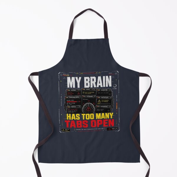 Item preview, My Brain Has Too Many Tabs Open Funny Overthinking Design designed and sold by LowBatteryStudio ⭐.