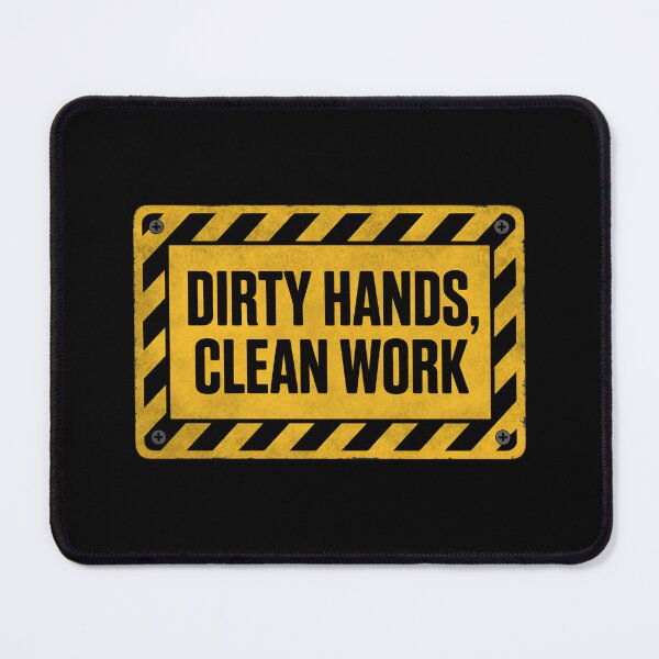 Item preview, Dirty Hands, Clean Work – Tradesman Quote Sign designed and sold by Zayn Studio.