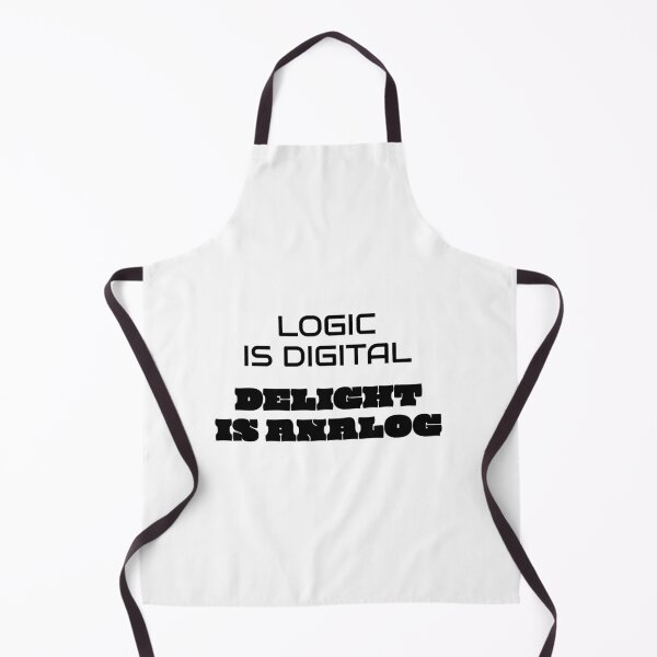 Item preview, Logic Is Digital, Delight Is Analog Funky Text designed and sold by Horningamere.