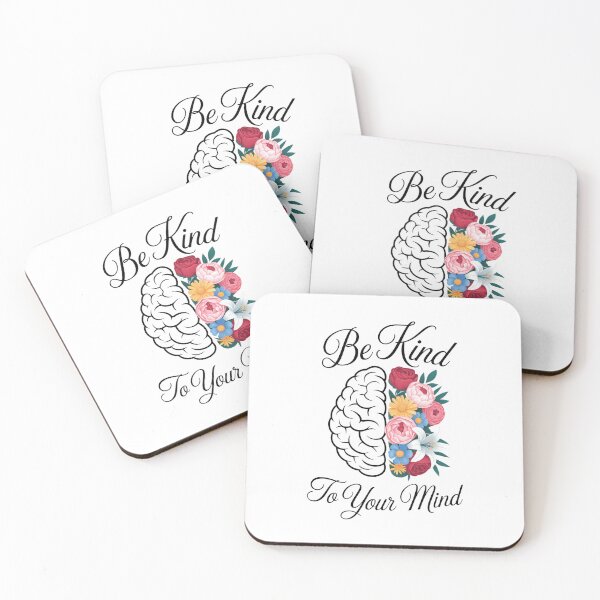 Item preview, Be Kind To Your Mind Mental Health Awareness designed and sold by TrinaEspinoza.