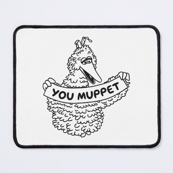 Item preview, YOU MUPPET designed and sold by oddwonders.