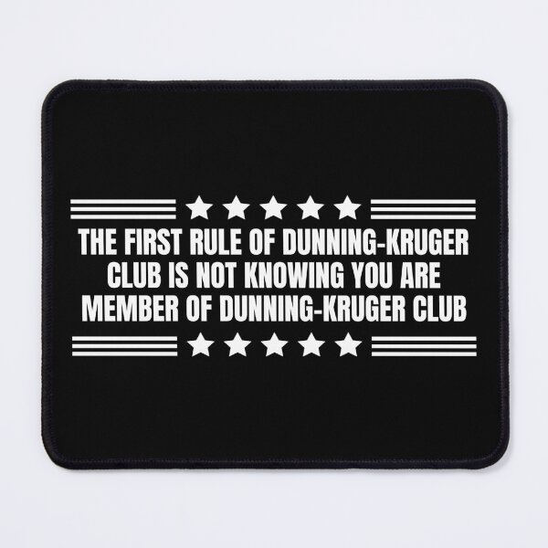 Item preview, Dunning-Kruger Club designed and sold by Dondonmart.