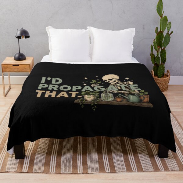 Item preview, I’d Propagate That Skeleton Plant Lover Shirt designed and sold by D-F-R-K.