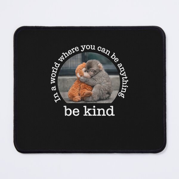 Item preview, Monkey Punch In The World Where You Can Be Anything Be Kind designed and sold by balidirectly201.