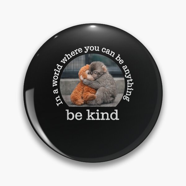 Item preview, Monkey Punch In The World Where You Can Be Anything Be Kind designed and sold by balidirectly201.