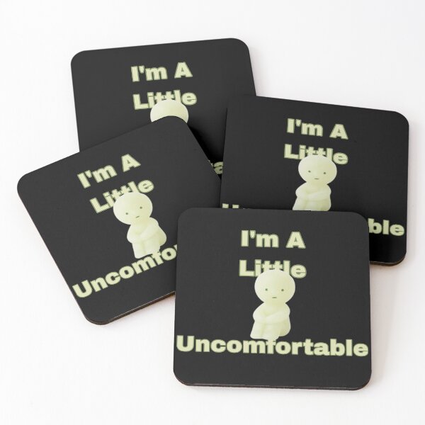 Item preview, I’m A Little Uncomfortable  designed and sold by PopBubbleShop.