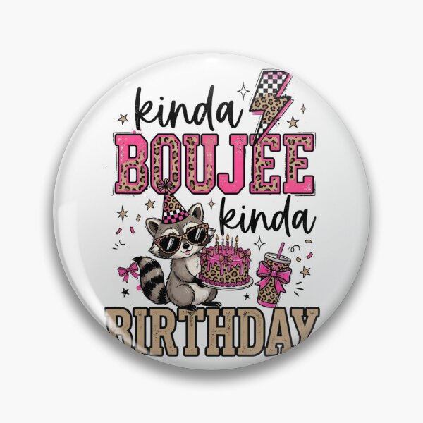 Item preview, Kinda Boujee Kinda Birthday designed and sold by TheBeesForYou.