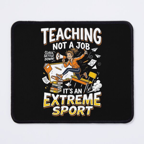 Item preview, Teaching Not a Job It's an Extreme Sport Funny Teacher Gift designed and sold by 519xdesign.