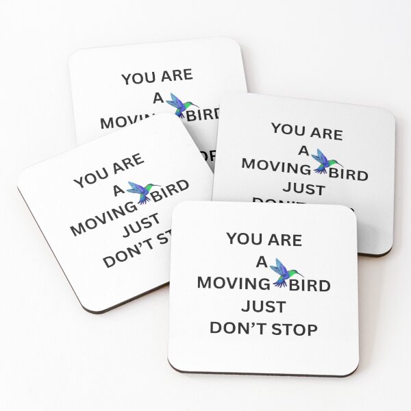 Item preview, you're a moving bird, just don't stop designed and sold by jasnoorvirk.