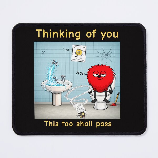 Item preview, Thinking of You: This Too Shall Pass gag gift designed and sold by TheThinglings.
