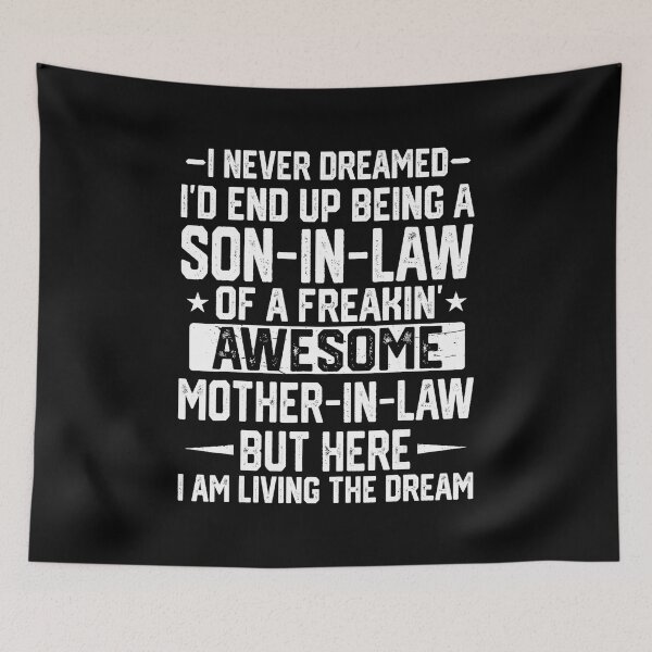 Item preview, Awesome Mother In Law Joke Quote For Proud Son In Law designed and sold by zamiokaline.