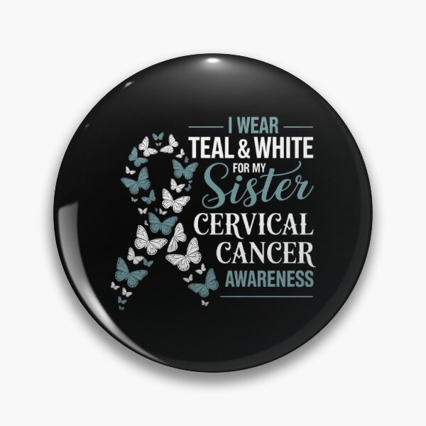 Item preview, CERVICAL CANCER I Wear Teal White For My Sister designed and sold by TrinaEspinoza.