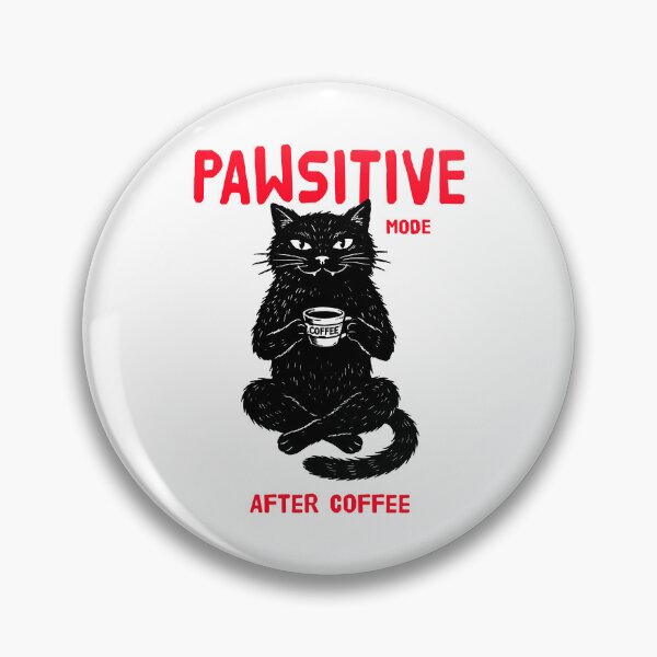 Item preview, Pawsitive Mode After Coffee - Funny Cat Design designed and sold by artetotal.