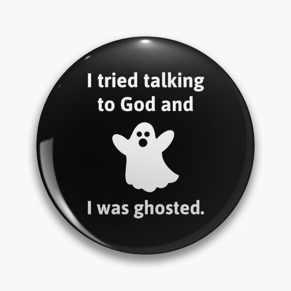 Item preview, Ghosted by God atheist humor design.  designed and sold by Rachel the Artist .