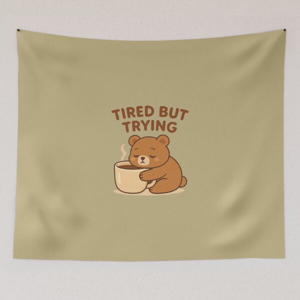 Item preview, Tired But Trying Bear | Cozy Burnout Aesthetic designed and sold by Noxivora.