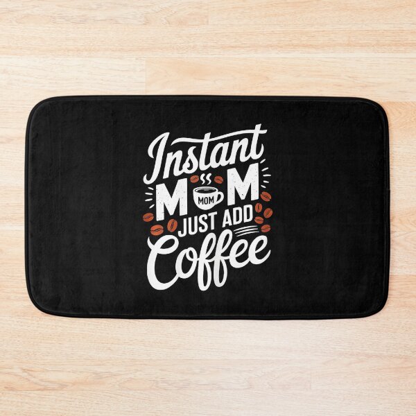 Item preview, Instant Mom Mode Activated With Coffee and Chaos Typography designed and sold by zamiokaline.