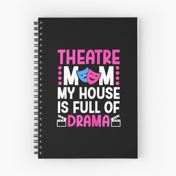 Item preview, Theatre Mom My House Is Full Of Drama Funny Stage Parent designed and sold by zamiokaline.