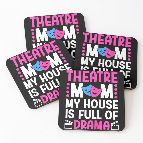 Item preview, Theatre Mom My House Is Full Of Drama Funny Stage Parent designed and sold by zamiokaline.
