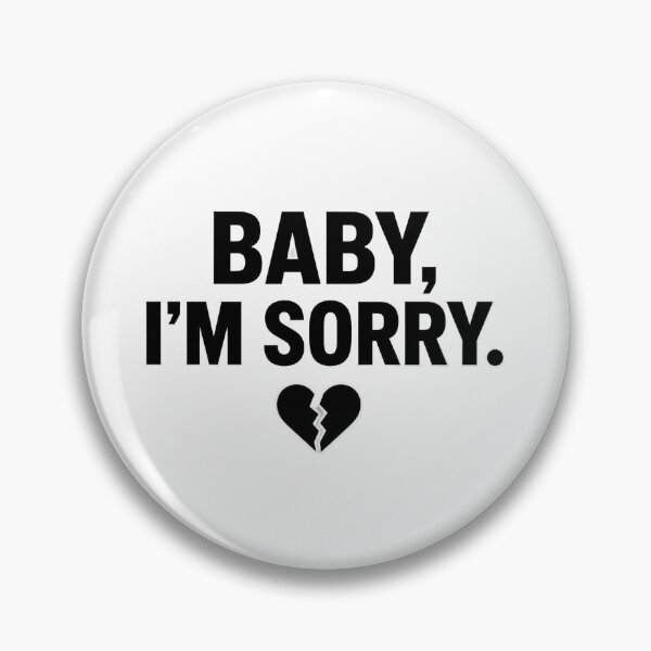 Item preview, BABY, I’M SORRY. | Minimal Heartbreak Aesthetic T-Shirt Design designed and sold by Lovestickerco.