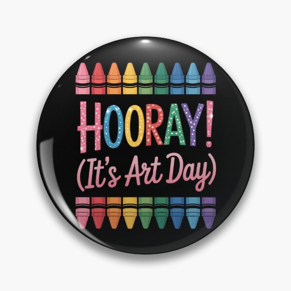 Item preview, Back to School Hooray It's Art Day Art Teacher Art Artist designed and sold by TrinaEspinoza.