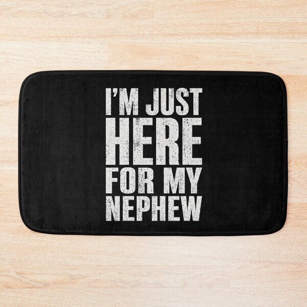 Item preview, I'm Just Here for My Nephew designed and sold by zoes-ink.