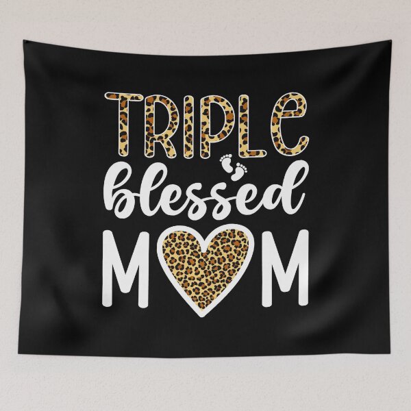 Item preview, Triple Blessed Mom Leopard Print Typography for Proud Triplet Mothers designed and sold by zamiokaline.