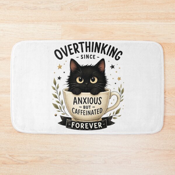 Item preview, Overthinking Since Forever – Anxious but Caffeinated Cute Black Cat Coffee Design designed and sold by WinterStorm01.
