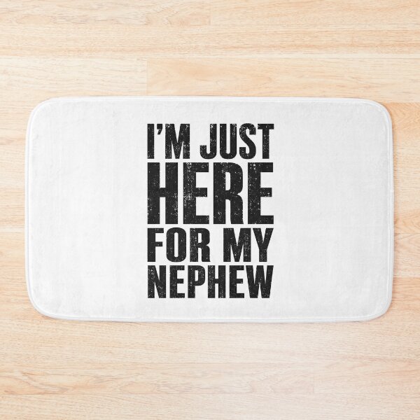 Item preview,  I'm Just Here for My Nephew designed and sold by zoes-ink.